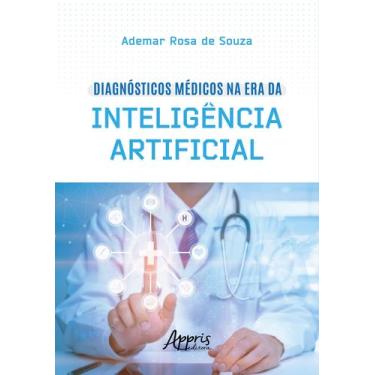 Imagem de Livro - Diagnósticos Médicos na Era da Inteligência Artificial