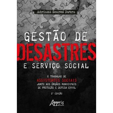 Imagem de Livro - Gestào de desastres e serviço social: o trabalho de assistente