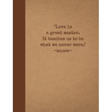 Imagem de Love is, Notebook: Lined Paper Journal for Notes Taking, Work, Study, Diary and more, Love Quote, Classic Kraft Paper