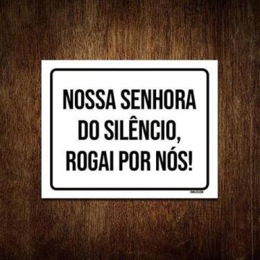 Imagem de Kit 5 Placa Nossa Senhora Do Silêncio Rogai Por Nós - Sinalizo