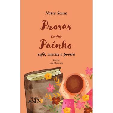 Imagem de Prosas com painho: café, cuscuz e poesia