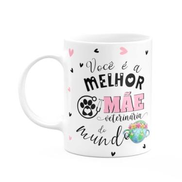 Imagem de JPS INFO, Caneca Mães e Profissões - Melhor mãe veterinária do mundo