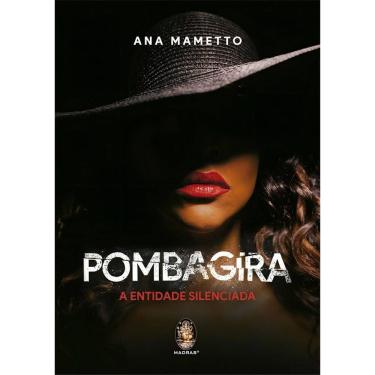 Imagem de Pombagira - A Entidade Silenciada