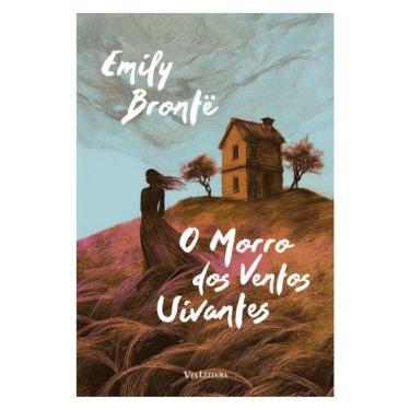 Imagem de O Morro Dos Ventos Uivantes : Emily Brontë (Edição Especial Capa Dura)