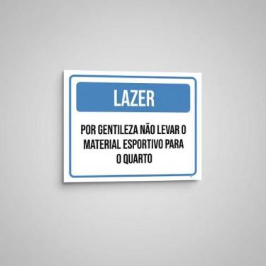 Imagem de Placa Acm Ler Não Levar Material Esportivo Quarto 18X23 - Sinalizo