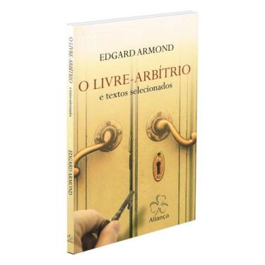 Imagem de O Livre-Arbítrio e Textos Selecionados - ALIANA
