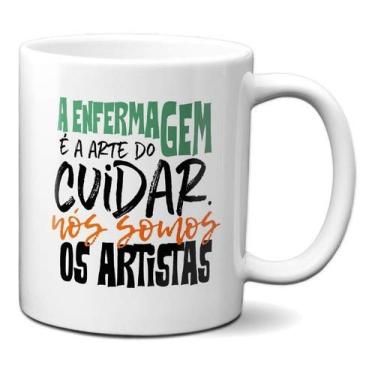 Imagem de Caneca Enfermagem A Arte De Cuidar Presente Profissões