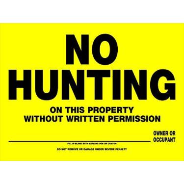Imagem de Hillman 842098 No Hunting on This Property Without Written Permission with Space for Fill in Sign, Yellow and Black Heavy Duty Plastic, 30,5 x 40,6 cm, 1 placa