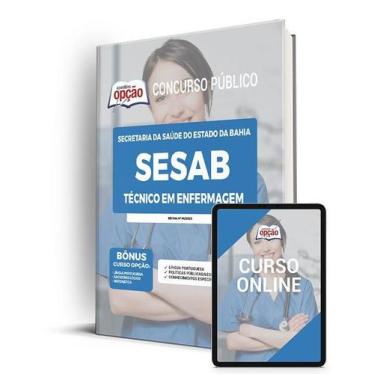 Imagem de Apostila SESAB-BA - Técnico em Enfermagem - Apostilas Opção