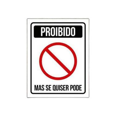 Imagem de Placa Decorativa - Proibido Mas Se Quiser Pode 18X23