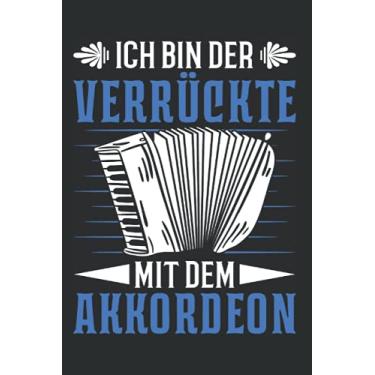 Imagem de Akkordeonist Notizbuch: Akkordeon Verrückt Ziehharmonika Akkordeonist / 6x9 Zoll / 120 linierte Seiten Seiten