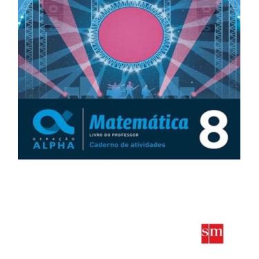 Imagem de Geracao alpha matematica caderno de atividades 8 ano ef ii - EDICOES S