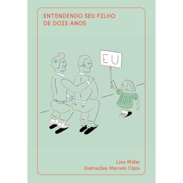 Imagem de Entendendo Seu Filho De Dois Anos