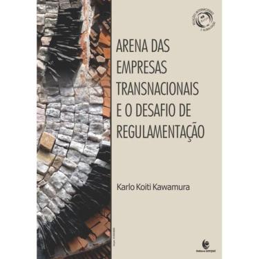 Imagem de Arena Das Empresas Transnacionais E O Desafio De R