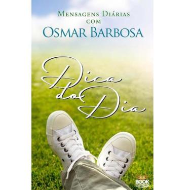 Imagem de Dica do Dia - Mensagens Diárias com Osmar Barbosa - Book Espírita