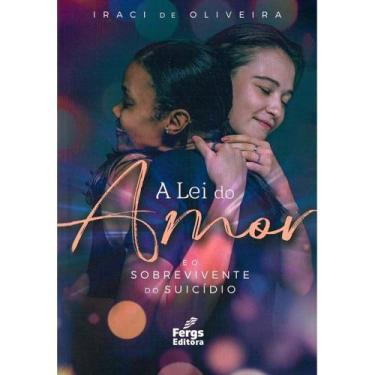 Imagem de A Lei do Amor e o Sobrevivente do Suicidio - Fergs