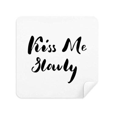 Imagem de DIYthinker Kiss Me Slowly Quote pano de limpeza de escrita à mão tecido de camurça 2 peças