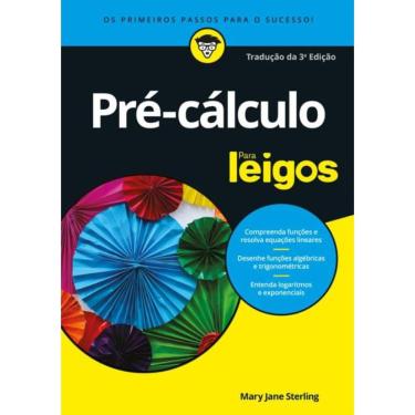 Imagem de Pre-Calculo Para Leigos - Os Primeiros Passos Para O Sucesso