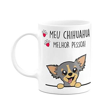 Imagem de Caneca - Meu Chihuahua melhor pessoa