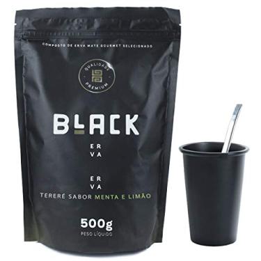 Imagem de COPO DE TERERÉ PRETO+BOMBA DE TERERÉ LISA +BLACK ERVA 500G (Menta e Limão)