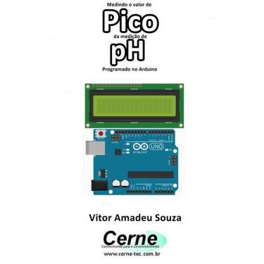 Imagem de Medindo O Valor De  Pico Da Medicao De Ph  Programado No Arduino