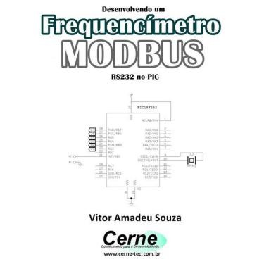 Imagem de Desenvolvendo Um Frequencimetro Modbus Rs232 No Pic