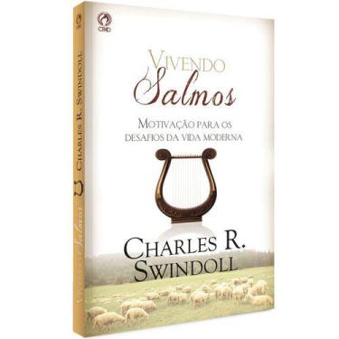 Imagem de Vivendo Salmos, De Swindoll, Charles R.. Editora Casa Publicadora Das