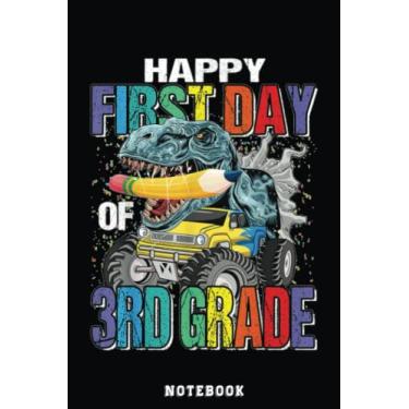 Imagem de Happy First Day Of 3rd Grade Monster Truck Dinosaur Notebook: Cute Trendy Dinosaur Wide Ruled Paper Notebook Journal | Pretty Wide Blank Lined ... for Home School College for Writing Notes