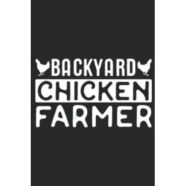 Imagem de Backyard Chicken Farmer Nice: Lined Journal Notebook To Do Schedule, Medium 6x9 Inches, 100 Pages, Printed Cover