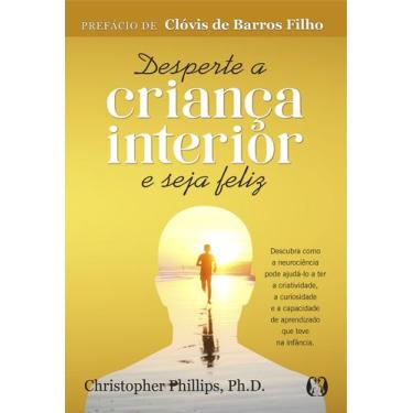 Imagem de Livro - Desperte a criança interior e seja feliz