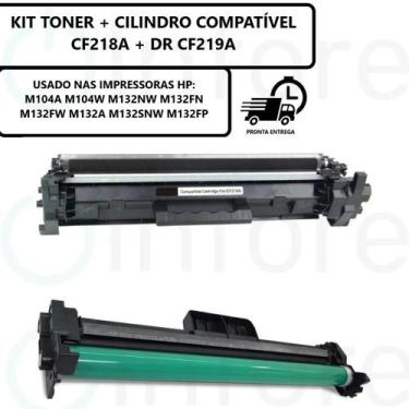 Imagem de Kit Cf219a + Cf218a Cilindro e Toner Compatível C/ M104 M132 M130 - PR