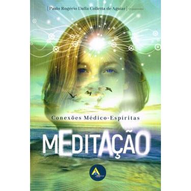 Imagem de Meditação: Conexões Médico-Espíritas - Livro sobre Meditação e Espirit
