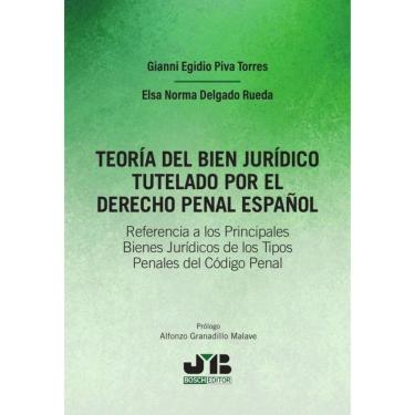 Imagem de Teoría del bien jurídico tutelado por el Derecho penal español - Espanhol