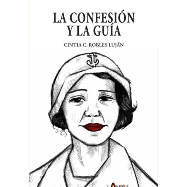 Imagem de La Confesión y la Guía - Espanhol