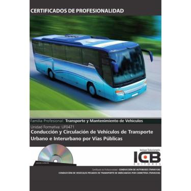 Imagem de UF0471: Conducción y Circulación de Vehículos de Transporte Urbano e Interurbano por Vías Públicas -
