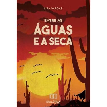 Imagem de Entre as águas e a seca-Português