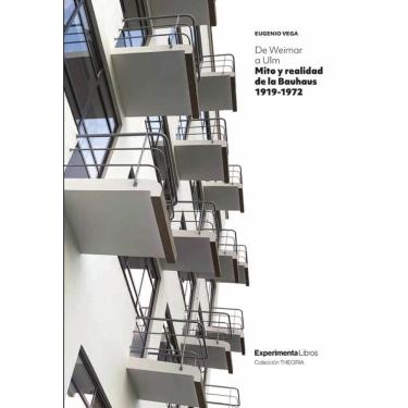 Imagem de Mito y realidad de la Bauhaus 1919-1972 - Espanhol