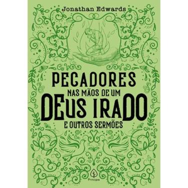 Imagem de Pecadores Nas Maos De Um Deus Irado E Outros Sermoes