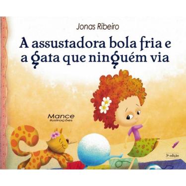 Imagem de Assustadora Bola Fria E A Gata Que Ninguem Via, A