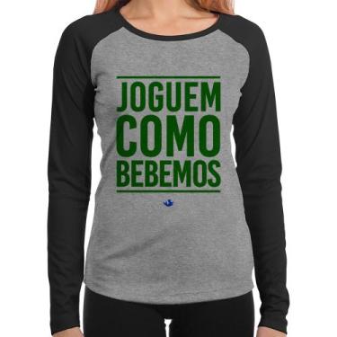 Imagem de Baby Look Raglan Joguem como bebemos (Copa do Mundo - Seleção Brasilei