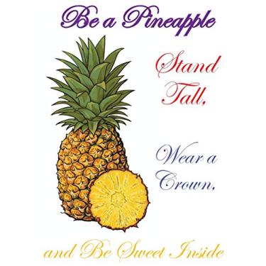 Imagem de Be a Pineapple - 2018 Calendar Planner - Stand Tall, Wear a Crown, & Be Sweet: Be a Pineapple - 2018 Weekly Calendar Planner - Stand Tall, Wear a Crown, & Be Sweet Inside