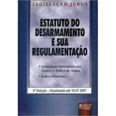 Imagem de Estatuto do Desarmamento e sua Regulamentação - JURUA, 3