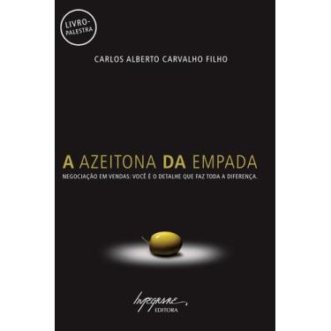 Imagem de Azeitona da empada, a - negociacao em vendas- voce e o detalhe que faz