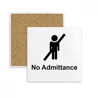 Imagem de No Admittance Tapete de porta-copos quadrado com estampa de símbolo preto de pedra isolante
