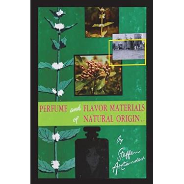 Imagem de Perfume and Flavor Materials of Natural Origin