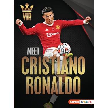 Imagem de Meet Cristiano Ronaldo: World Cup Soccer Superstar