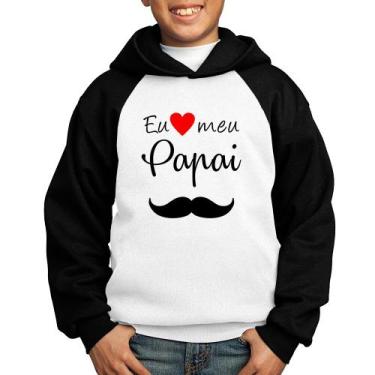Imagem de Moletom Infantil Eu amo meu papai - Foca na Moda, Branco, Preto, 6