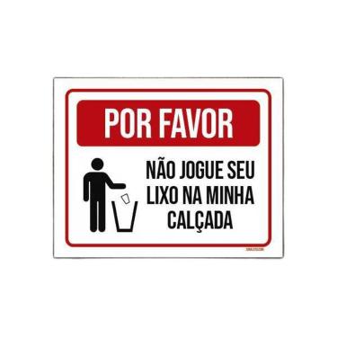 Imagem de Placa Por Favor Não Jogue Lixo Na Calçada 18X23