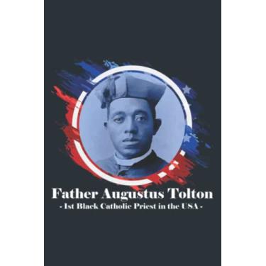 Imagem de Father Augustus Tolton Black Catholic Saints Catholicism: Study Notebook, 6 x 9 inches, 120 pages