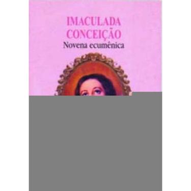 Imagem de Imaculada Conceição Novena Ecumênica
